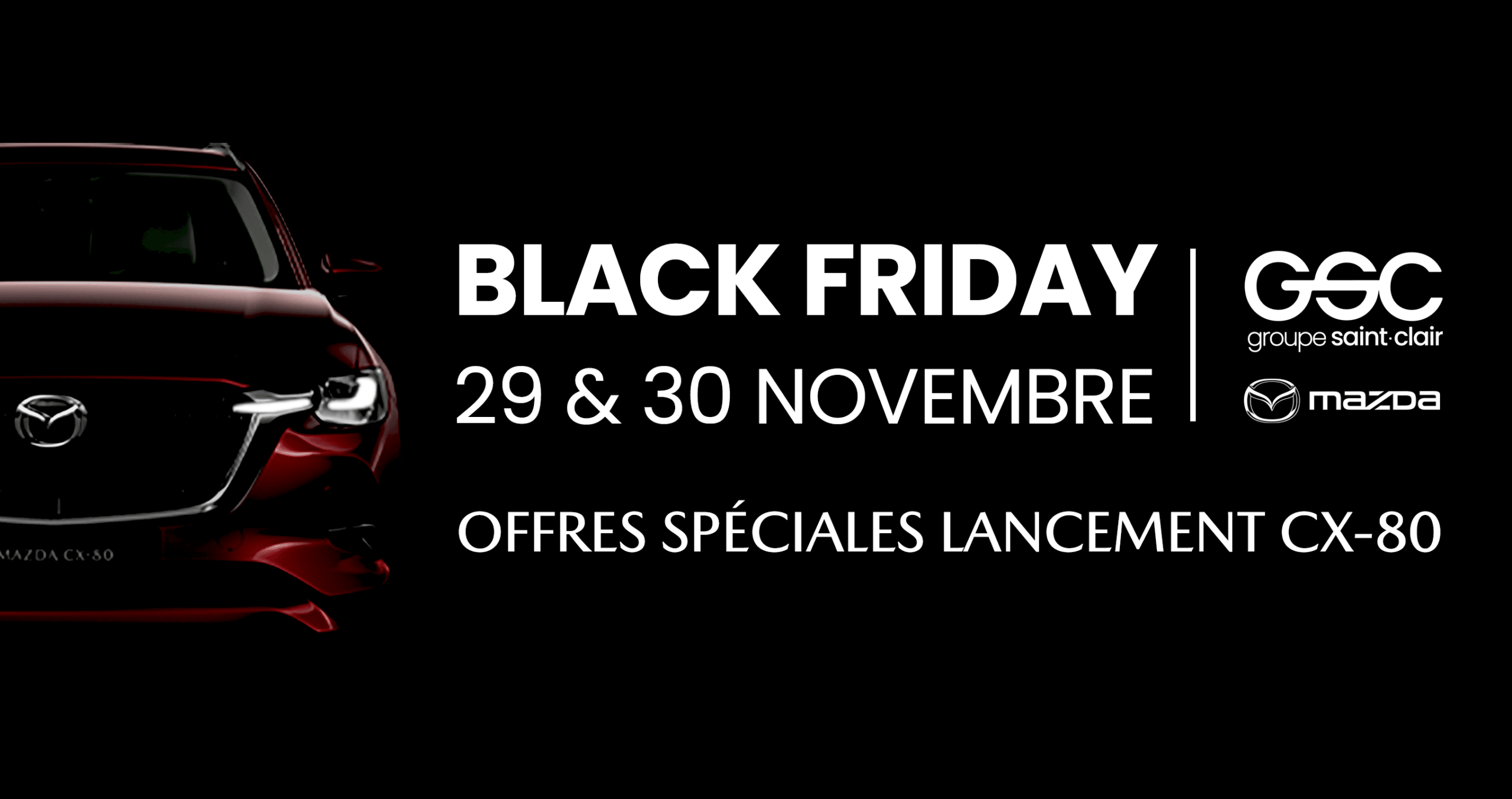 BLACK FRIDAY MAZDA : OFFRES EXCLUSIVES LANCEMENT DU NOUVEAU CX-80 !