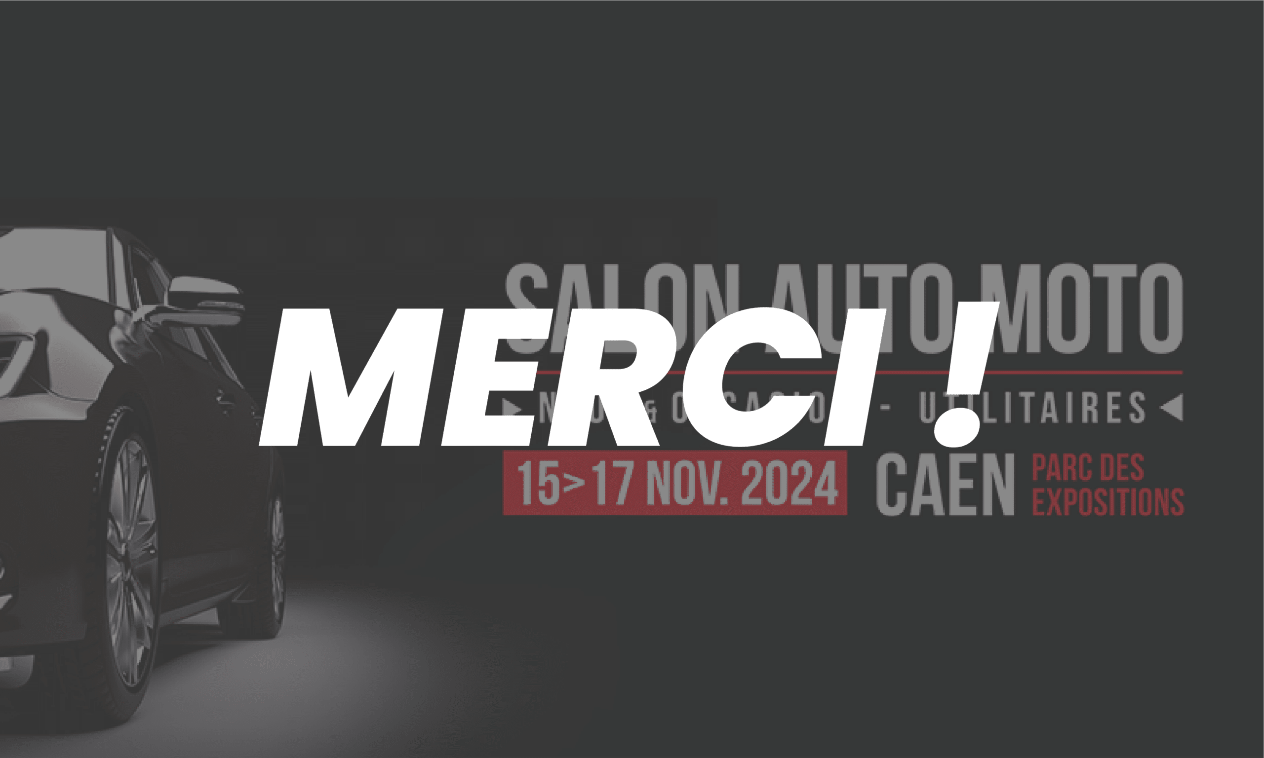 Le Salon de l’Auto de Caen 2024 : retour sur ce week-end !